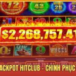 Cách Chơi Jackpot Hitclub - Bí Quyết Chinh Phục Quỹ Thưởng