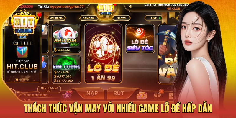 Thách thức vận may với nhiều game lô đề hấp dẫn
