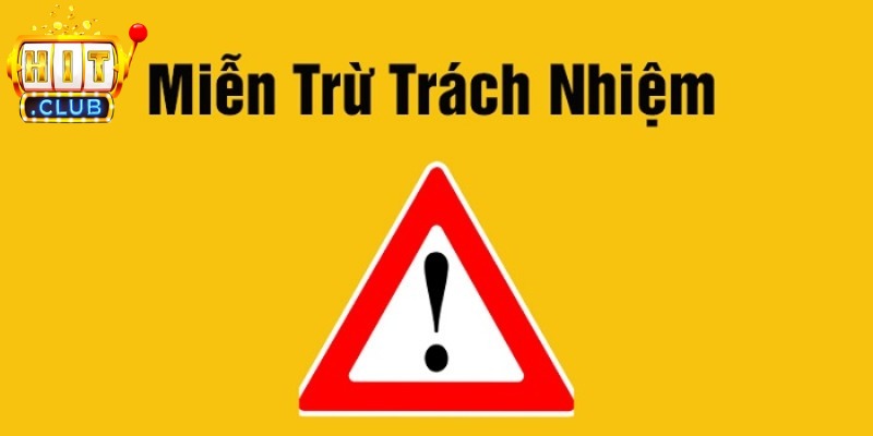 Giới thiệu miễn trừ trách nhiệm tại Hitclub